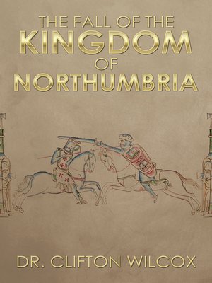 cover image of The Fall of the Kingdom of Northumbria